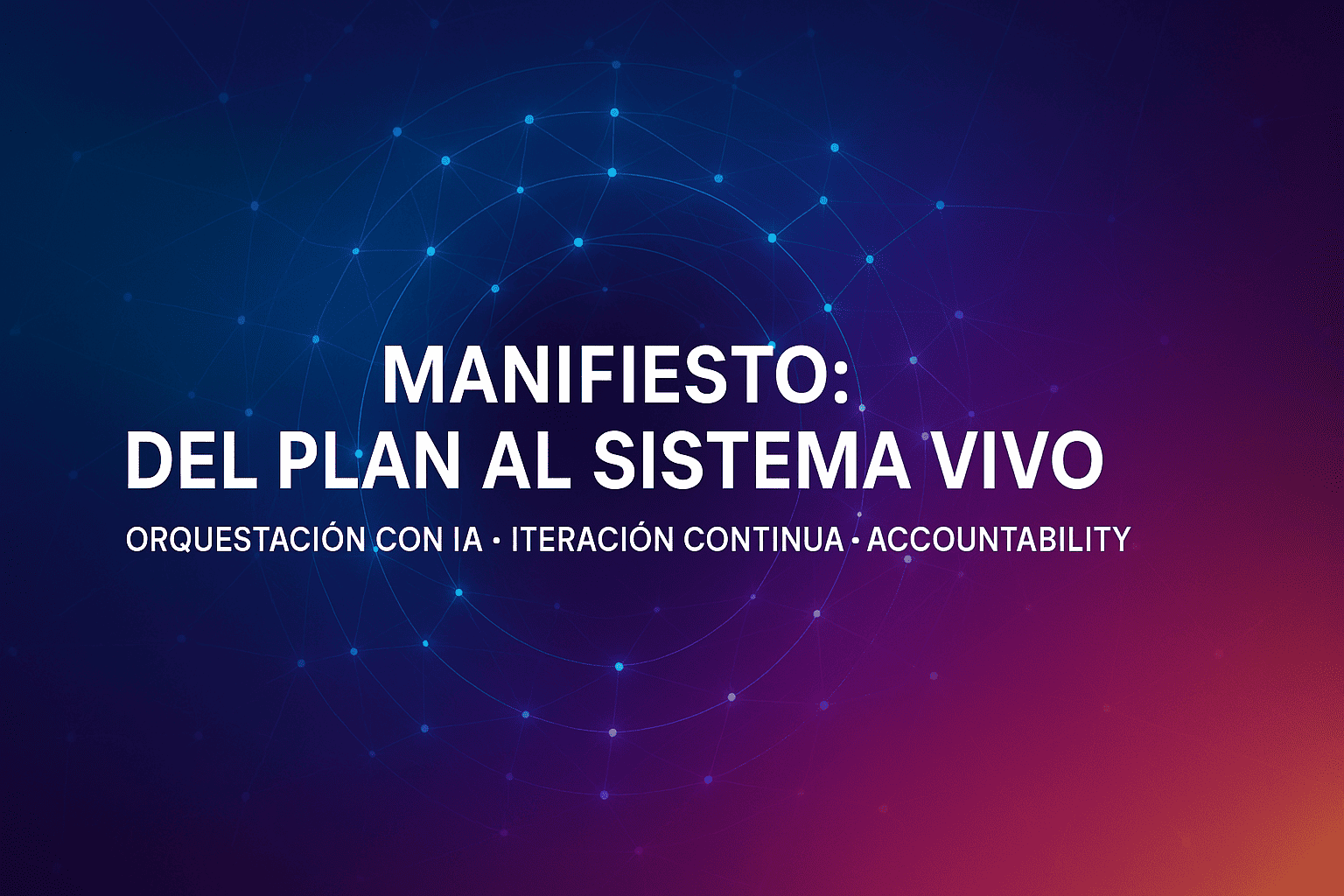 Gráfico conceptual de un plan digital obsoleto transformándose en un sistema vivo orquestado con IA